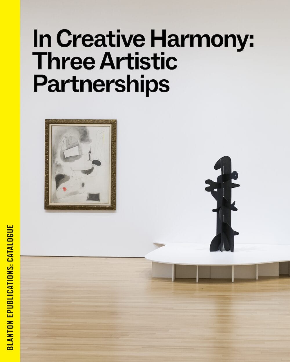 In Creative Harmony: Three Artistic Partnerships - Blanton Museum